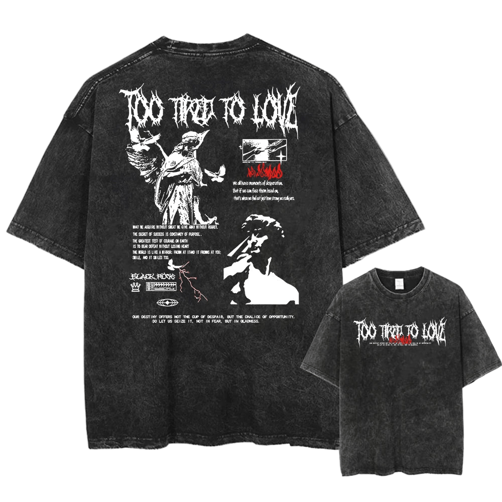 To Tired To Love Graphic Tee - Crucible | Punk/Gothic Jewellery