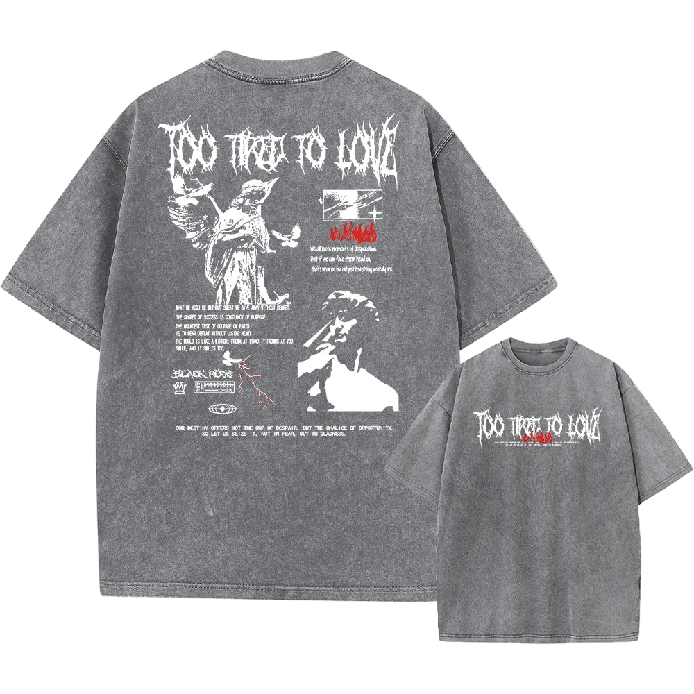 To Tired To Love Graphic Tee (Grey) - Crucible | Punk/Gothic Jewellery